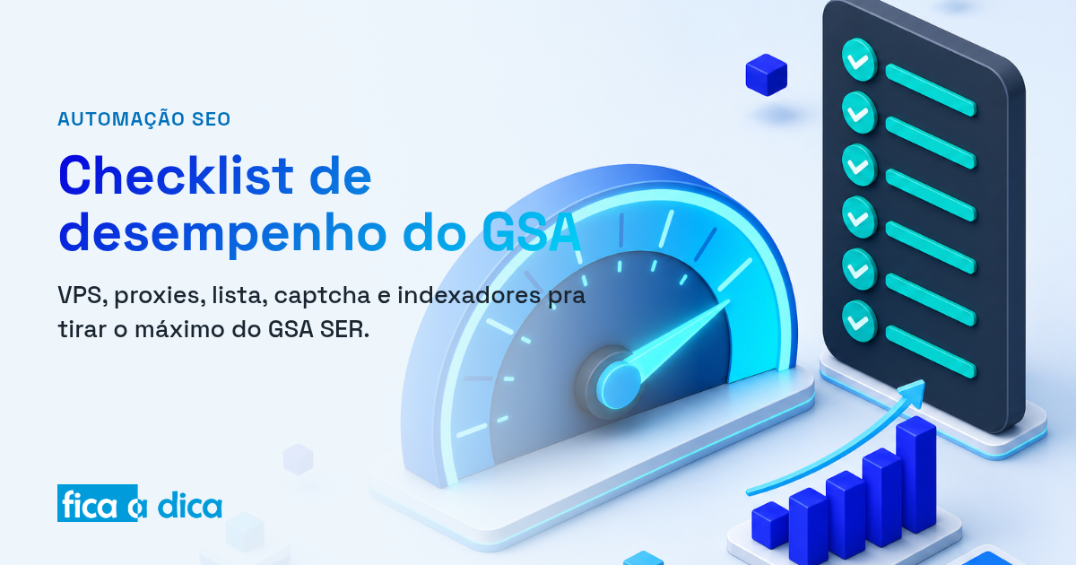 Capa do Fica a Dica com ilustração isométrica de um medidor de velocidade no máximo ao lado de um painel de checklist com itens marcados — o checklist de desempenho do GSA SER.