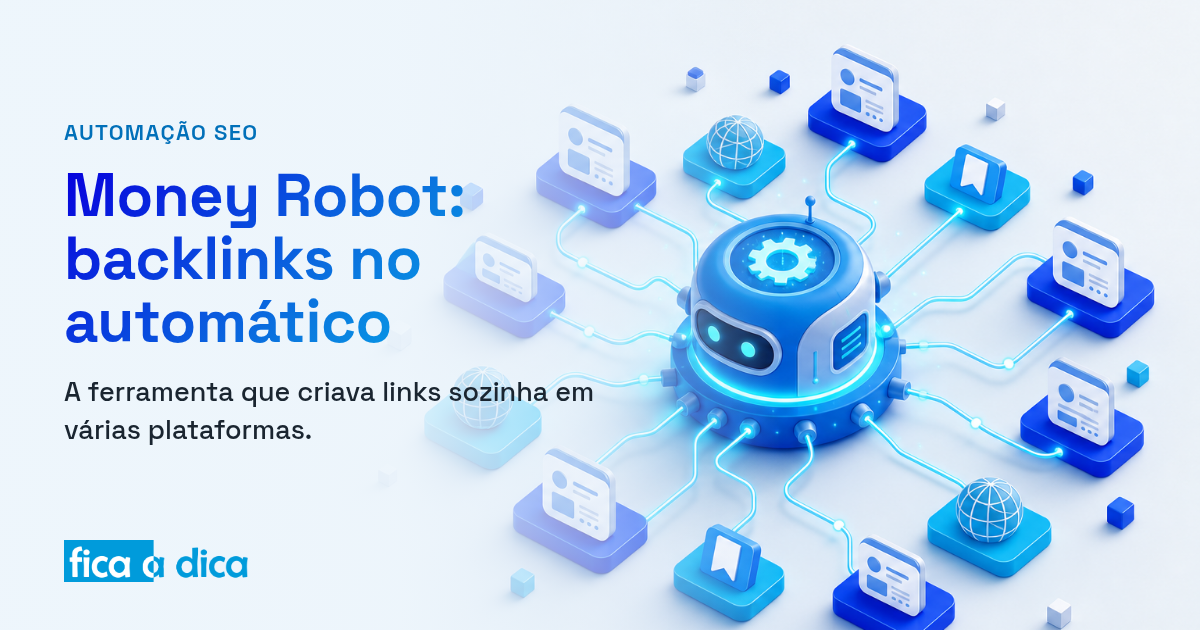 Ilustração isométrica de um robô central de automação com núcleo de engrenagem ciano irradiando linhas de conexão para vários nós de plataformas (blogs, favoritos, sites), em tons de azul da marca Fica a Dica.