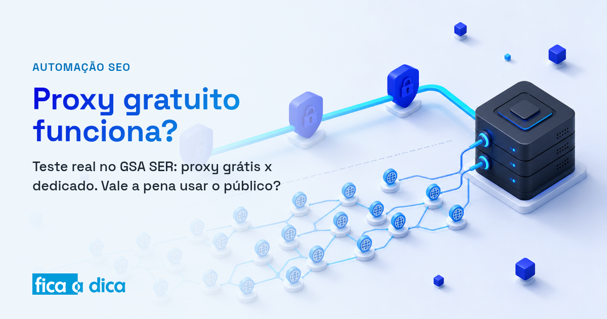 Capa do Fica a Dica com ilustração isométrica de duas rotas comparadas até um servidor — poucos proxies dedicados em uma e muitos proxies públicos gratuitos na outra — o comparativo grátis x dedicado.
