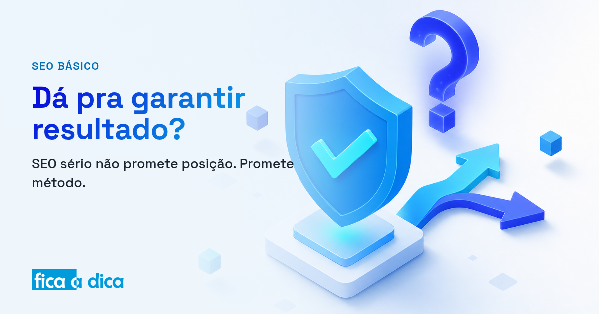 Ilustração isométrica de um escudo azul com check (a promessa de garantia) ao lado de um ponto de interrogação e setas que se dividem em direções diferentes, simbolizando que o resultado em SEO não pode ser garantido.
